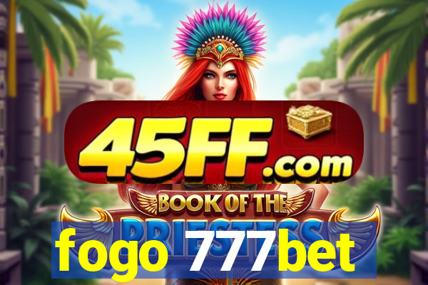fogo 777bet